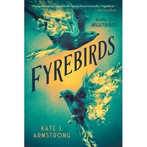 Fyrebirds -- Kate J. Armstrong